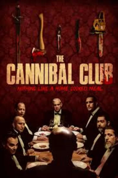 The Cannibal Club (2019) สมาคม คน-แดก-คน