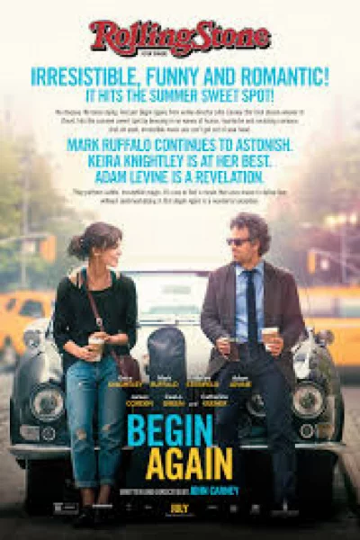 Begin Again (2013) เพราะรัก คือเพลงรัก
