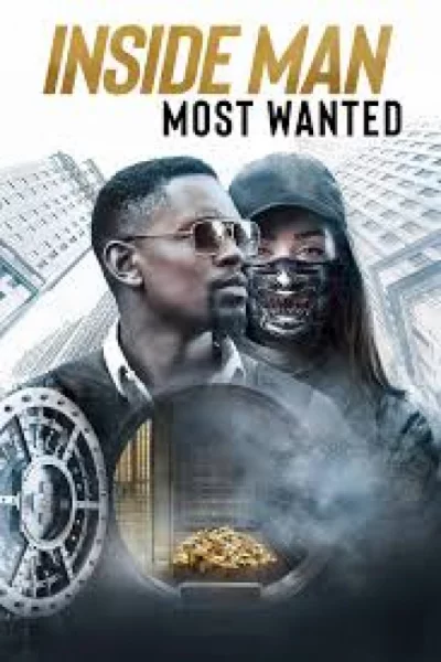 Inside Man: Most Wanted (2019) อินไซด์ แมน: โมส วอนเท็ด