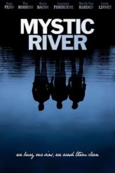 Mystic River (2003) มิสติก ริเวอร์ ปมเลือดฝังแม่น้ำ