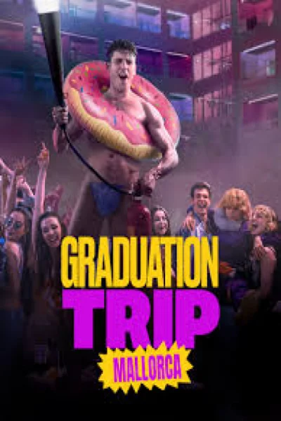 Graduation Trip: Mallorca (2025) เต็มเรื่อง