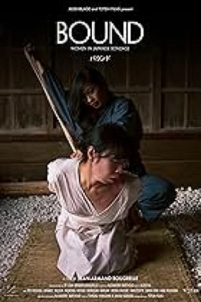 Bound (2015) ร้อนรักพันธนาการ