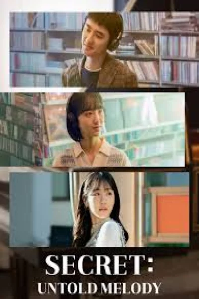 Secret : Untold Melody (2025) ปาฏิหาริย์โน้ตลับ