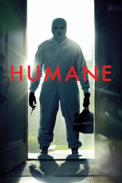 Humane (2024) นี่น่ะเหรอ...มนุษยธรรม