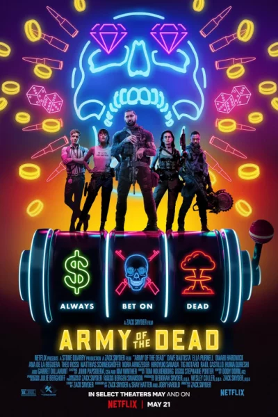 Army of the Dead (2021) แผนปล้นซอมบี้เดือด
