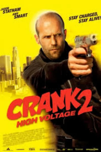 Crank 2 High Voltage (2009) แครงก์ คนคลั่ง ไฟแรงสูง