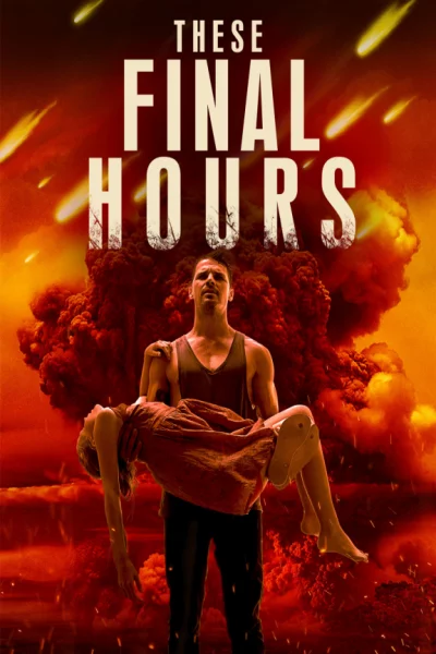 These Final Hours (2013) เต็มเรื่อง