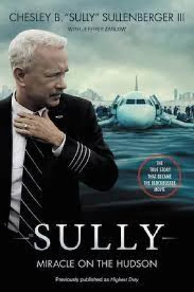 Sully (2016) ซัลลี่ ปาฏิหาริย์ที่แม่น้ำฮัดสัน