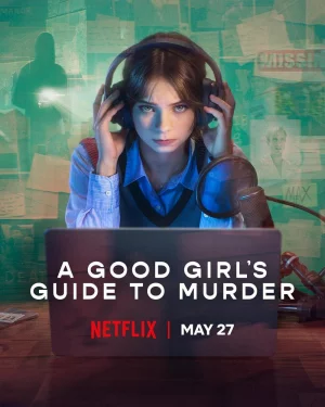 A Good Girl's Guide to Murder ดูออนไลน์ฟรี HD